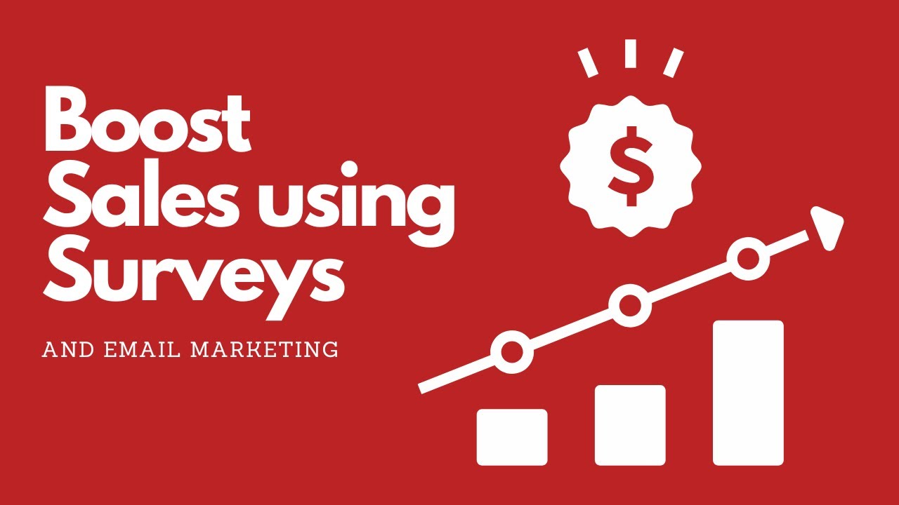 Boost Your Sales with Surveys & Email Marketing - YouTube