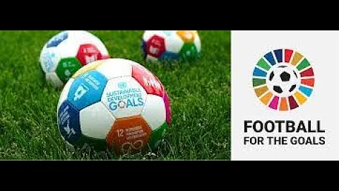 United Nations launches 'Football for the Goals' initiative!