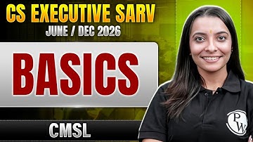 Basics Of CMSL | CS Executive SARV June/Dec 2026 Preparation