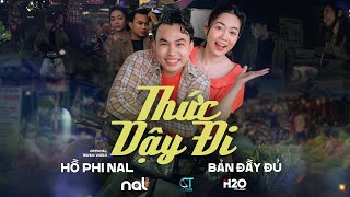 THỨC DẬY ĐI - NAL | BẢN FULL ĐẦY ĐỦ