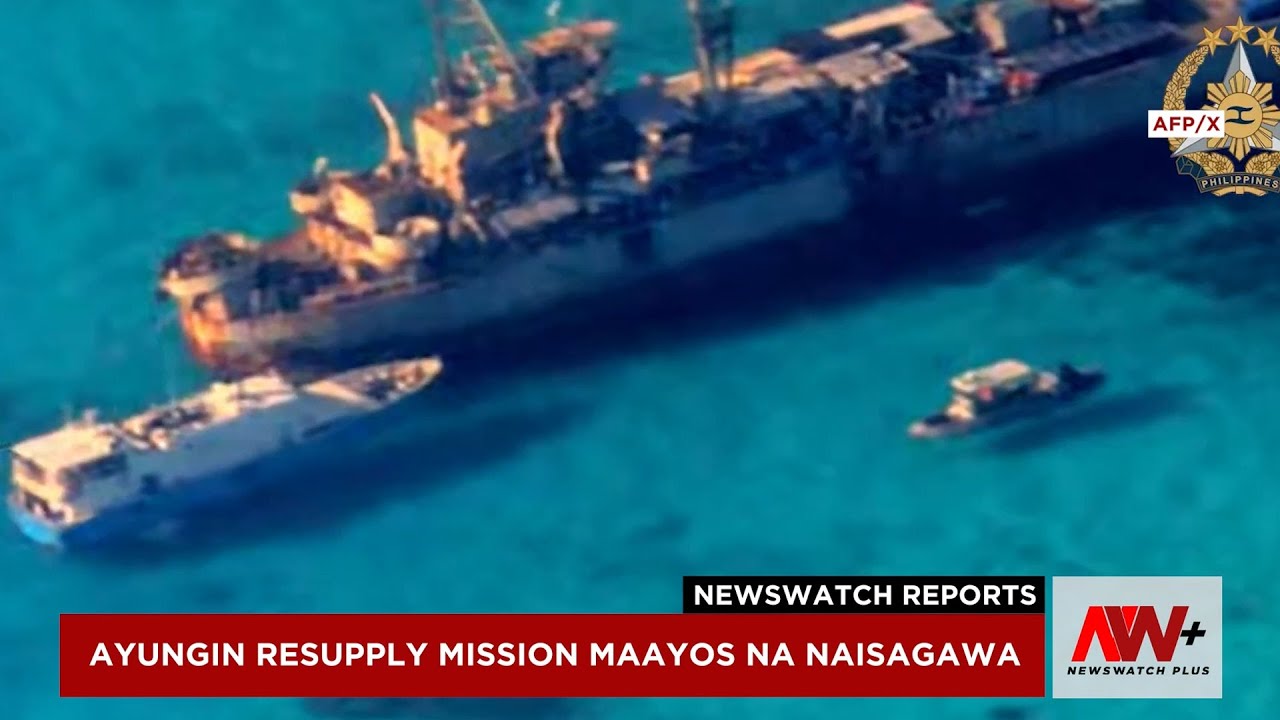 AFP: Ayungin resupply mission maayos na naisagawa | NewsWatch Reports