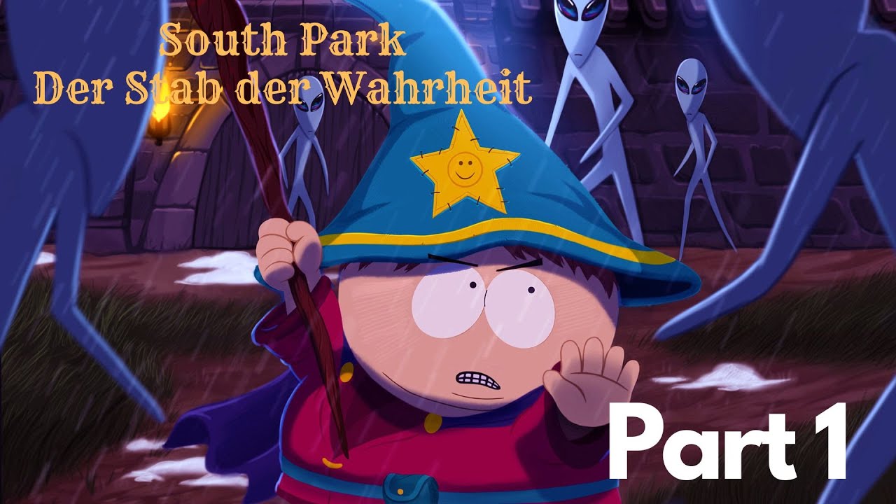 SOUTH PARK: DER STAB DER WAHRHEIT | Part 1 Playthrough | No Commentary