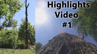 Tree service Highlights video #1, 5/30/2016 - 6/18/2016