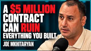 How a $5 Million Contract Can Ruin Everything You Built
