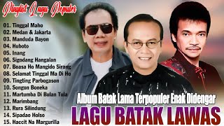LAGU BATAK LAWAS TERPOPULER 2025 - ALBUM BATAK LAMA TERPOPULER ENAK DIDENGAR SAAT SANTAI & KERJA