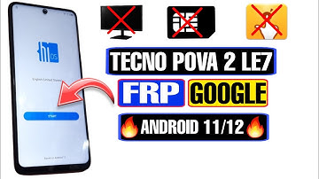 Tecno Pova 2 (LE7) FRP Bypass | Tecno Pova 2 FRP Bypass Android 11 | Tecno Pova 2 Google Bypass 2022