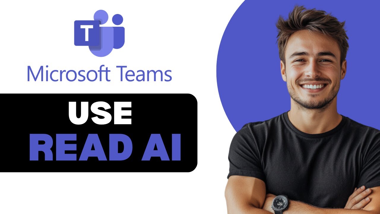 How To Use Read AI In AI Teams 2025
