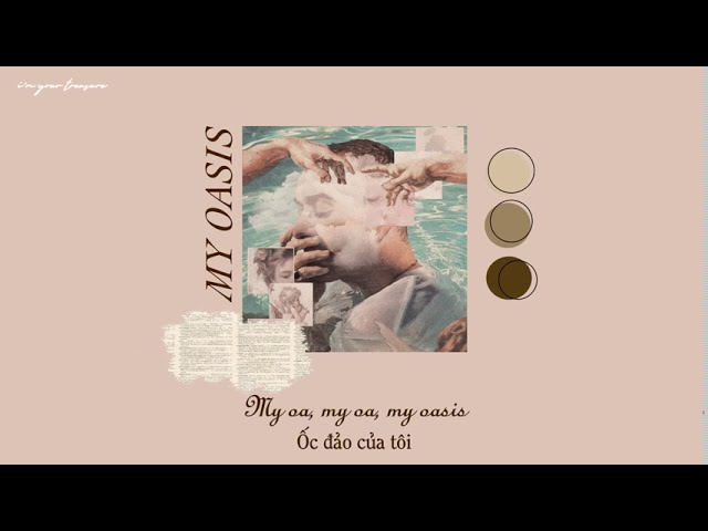 [Vietsub/Lyrics] My Oasis - Sam Smith ft. Burna Boy