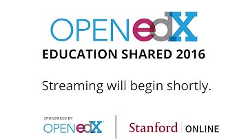 Open edX Stream - Introduction and Keynote