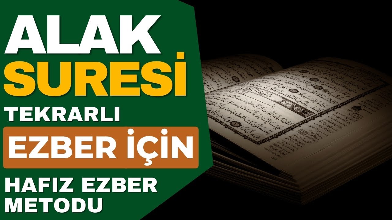 Alak Suresi Ezber İçin Her Ayet 10 Tekrarlı - Hafız Ezber Metodu
