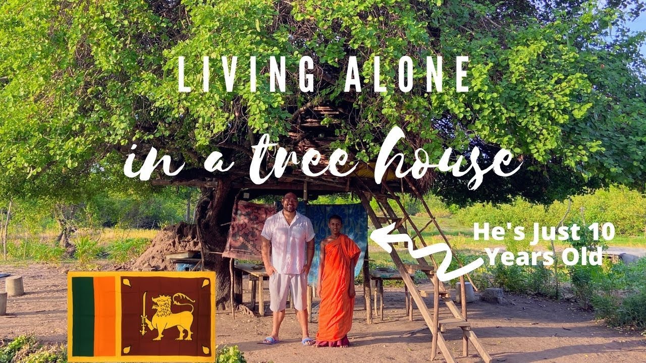 10 Year Old Monk Lives Alone in a Tree House in Sri Lanka (Minimalist Living)