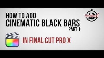 How to add Cinematic Black Bars in Final Cut Pro X (Part 1)