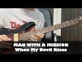 MAN WITH A MISSION - When My Devil Rises guitar cover
