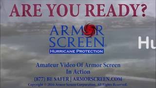 Armor Screen Hurricane Protection In Action