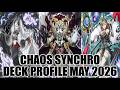CHAOS SYNCHRO DECK PROFILE (APRIL 2026) YU-GI-OH!
