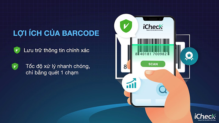 Hướng dẫn check mã vạch trên điện thoại