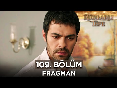 Rüzgarlı Tepe 109. Bölüm Fragmanı | 30 Mayıs Perşembe @RuzgarliTepe