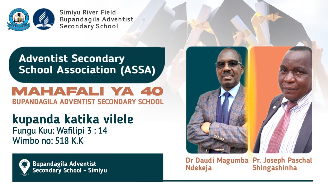 MAHAFALI YA 40 BUPANDAGILA ADVENTIST SCHOOL