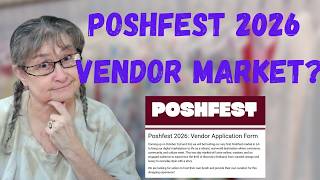 POSHFEST IS NOT INCLUSIVE! 2026 LOS ANGELES & A VENDOR MARKET WITH A $350 PRICE TAG NO THANK YOU!