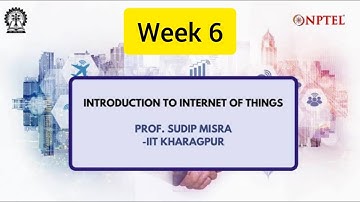 💥Introduction to Internet of Things | Week 6 Quiz | Assignment 6 Solution | NPTEL 2022 | SWAYAM💥💥