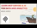 Learn MCP servers for data and analytics! (000 - About the series)