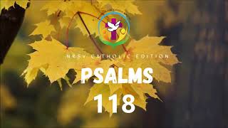 Psalms 118 | English Audio Bible | AFCM | NRSV Catholic Edition