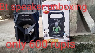 Bt Speaker Unboxing Only 600 Rupis