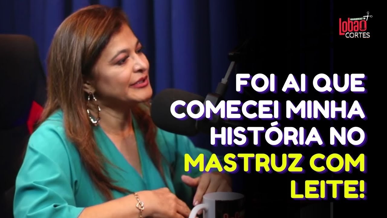 KÁTIA CILENE CONTA COMO COMEÇOU SUA HISTÓRIA NA MASTRUZ COM LEITE | #118 CORTES DO LOBÃO✂️
