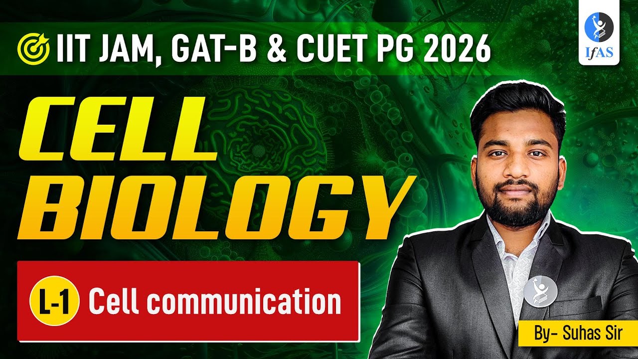 𝐂𝐄𝐋𝐋 𝐁𝐈𝐎𝐋𝐎𝐆𝐘 | 𝐂𝐞𝐥𝐥 𝐂𝐨𝐦𝐦𝐮𝐧𝐢𝐜𝐚𝐭𝐢𝐨𝐧 𝐋-𝟏 | 𝐈𝐈𝐓 𝐉𝐀𝐌, 𝐆𝐀𝐓-𝐁 & 𝐂𝐔𝐄𝐓 𝐏𝐆 𝟐𝟎𝟐𝟔 | 𝐈𝐅𝐀𝐒