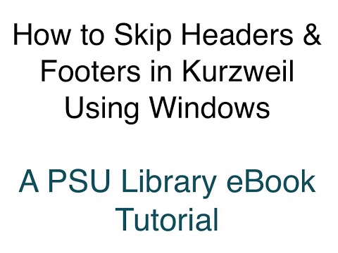 How to Skip Headers & Footers in Kurzweil Using Windows