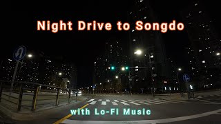 [4K] Night Drive to Songdo with Lofi & Chill Beats