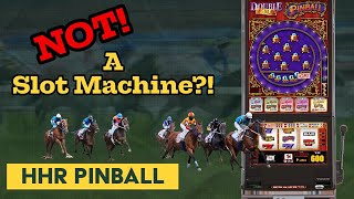 NOT a Slot Machine!  BIG WINS on the the all new HHR Pinball Double Gold  what is HHR?