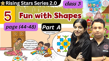 Fun with Shapes | Class 3 Maths Chapter 5 NCERT Math Mela PART-A
