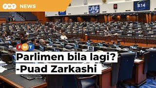 Bazar Ramadan sudah dibenarkan, Parlimen bila lagi, soal Puad