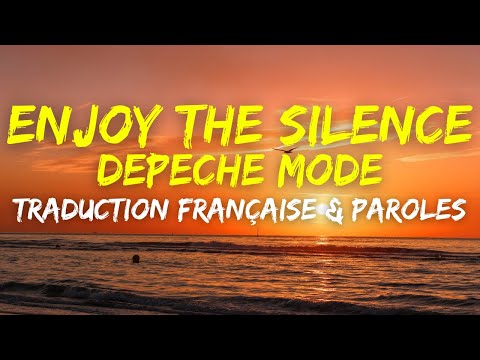 Depeche Mode - Enjoy The Silence - Traduction Française & Paroles