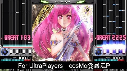 【BEMANI】For UltraPlayers【創作譜面】