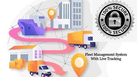 Get a Fleet Management System with Live GPS Tracking – Optimize & Secure Your Fleet