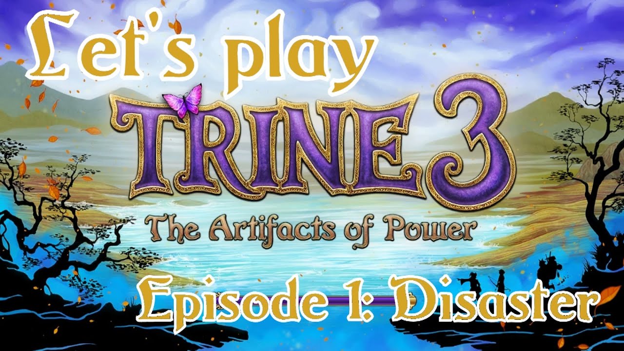 Let's Play: Trine 3, Episode 1 - Disaster