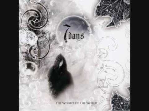 7days — 7 Days - The Weight Of The World