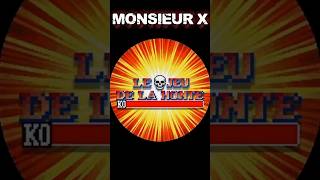Le jeu de la Honte #2 : Monsieur X
