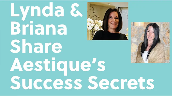 Lynda & Briana Share Aestique's MediSpa Success Secrets