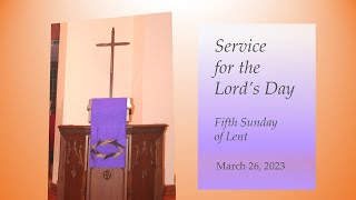 26 March 2023 Fifth Sunday of Lent