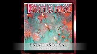 Estatuas de sal - Estatuas de sal Full Álbum