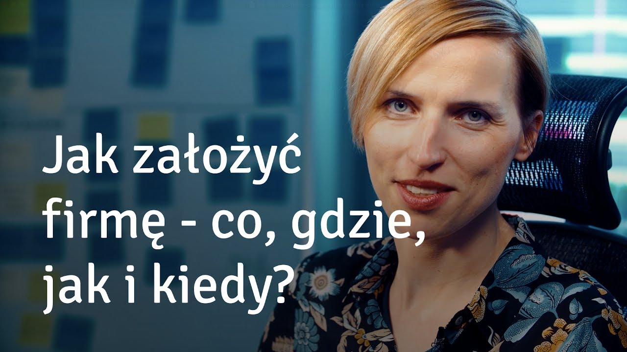 Jak założyć firmę - co, gdzie, jak i kiedy? Q&A