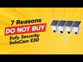 Eufy Security SoloCam E30 | 7 Reasons Not to Buy 🚫📹
