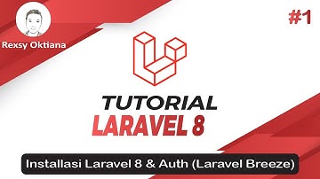 #1 Laravel 8 - Installasi & Authentication Laravel Breeze