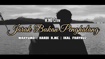Jarak Bukan Penghalang ( Official Music Video )