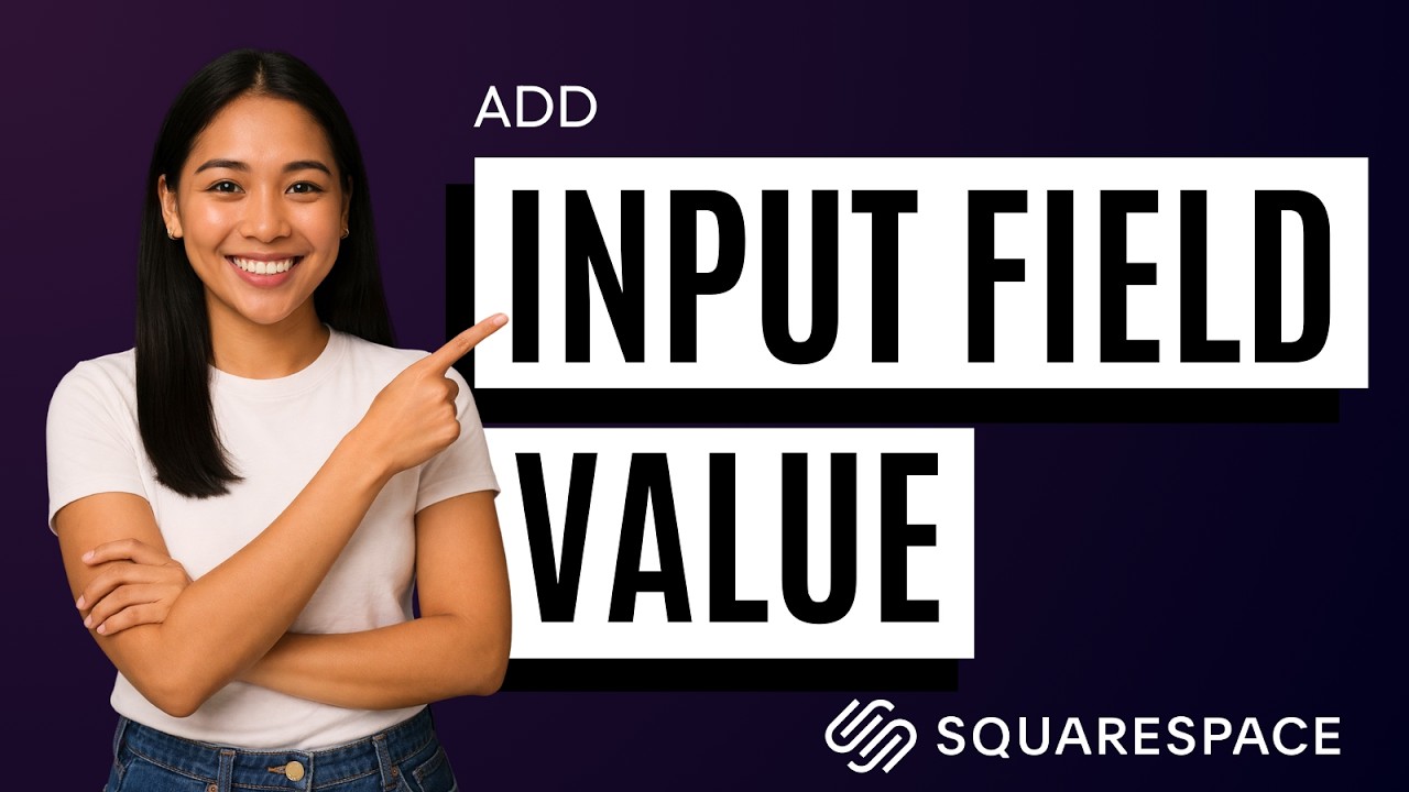 How to Add Input Field Value in Squarespace [Quick Guide] - YouTube