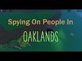 Spying On People With Free-Cam In Oaklands