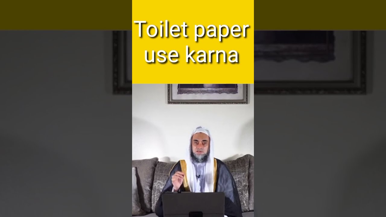 Toilet Paper Use Karna Jaiz Hai In Islam Using Toilet Paper In Toilet Paper Use Karna Jaiz Hai In Islam Using Toilet Paper In